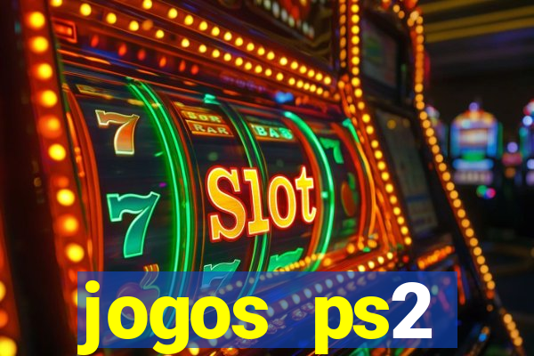 jogos ps2 traduzidos pt br